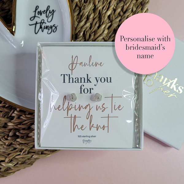 Thank you gift for bridesmaid. Thank you helping us tie the knot.