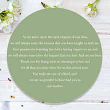 Load image into Gallery viewer, Personalised heartfelt message for a teacher. End of the year gift from entire class.