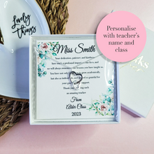 Load image into Gallery viewer, Personalised Teacher Gift "Your dedication, patience and kindness..."