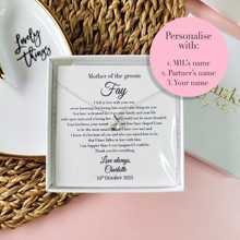 Load image into Gallery viewer, Personalised Mother of the Groom Wedding Day Gift from the Bride &quot;I fell in love with your son...&quot;
