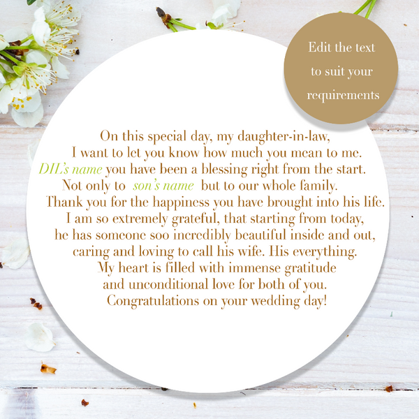 A unique poem for daughter-in-law on her wedding day. Personalise the text to suit your requirements. .