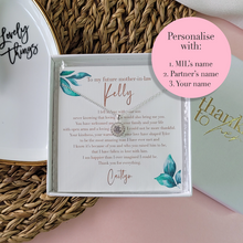 Load image into Gallery viewer, Mother-In-Law Wedding Gift | Mother of the groom jewellery gift | Choose from 6 designs and personalise the text | Personalised gift
