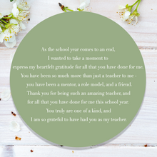 Load image into Gallery viewer, Personalised Teacher Gift &quot;As the school year comes to an end...&quot;

