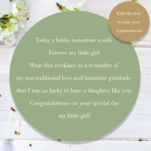 Personalised Wedding Gift for the Bride from the Mother of the Bride "Today a bride, tomorrow a wife..."